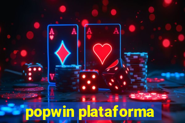 popwin plataforma